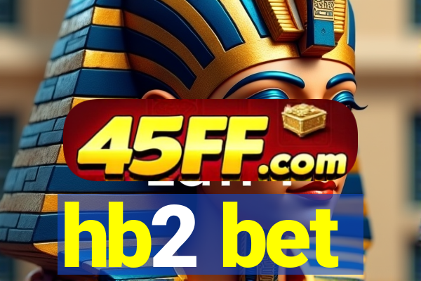 hb2 bet